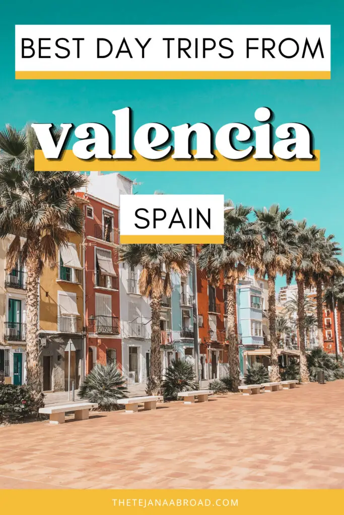 repin: day trips from valencia spain