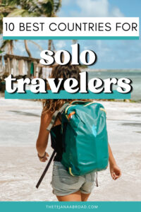 Top 10 Countries For Solo Travelers