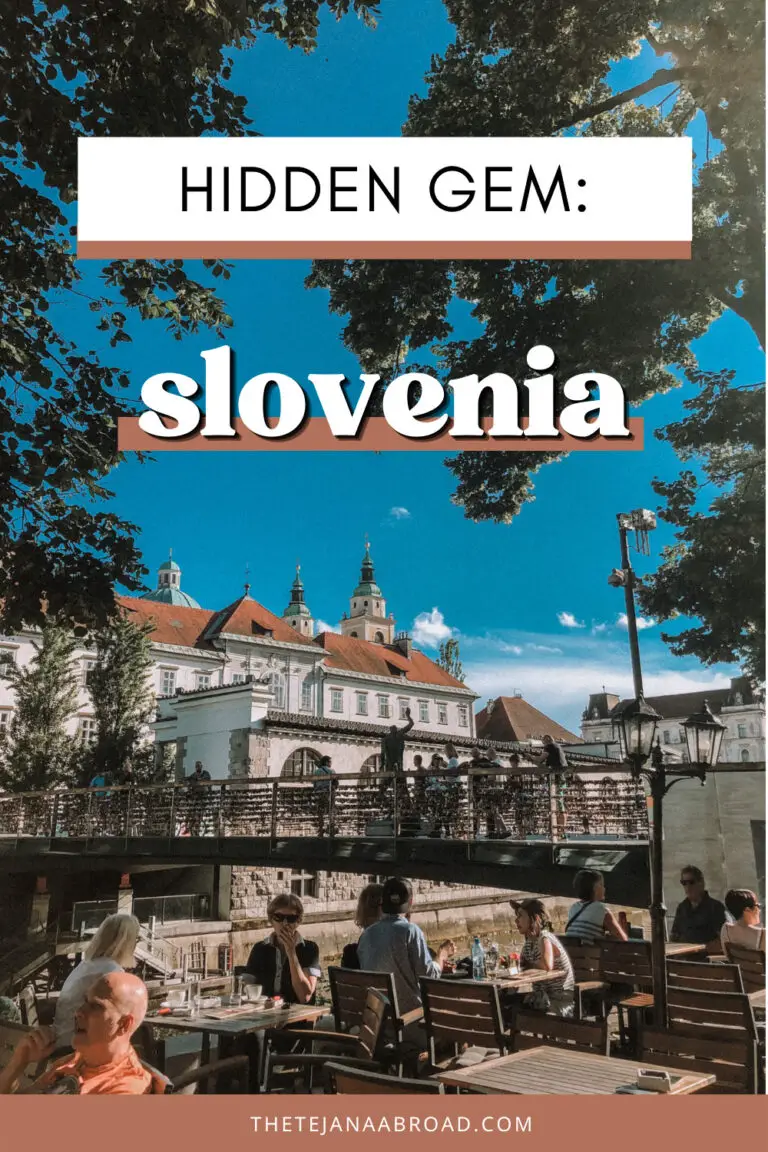 Hidden Gems In Europe: Guide To Traveling Slovenia