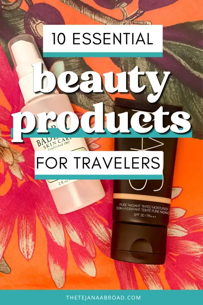 10 Essential Beauty Products For Travel